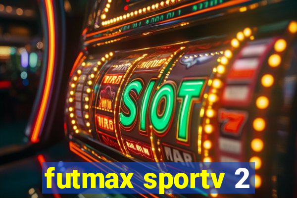 futmax sportv 2